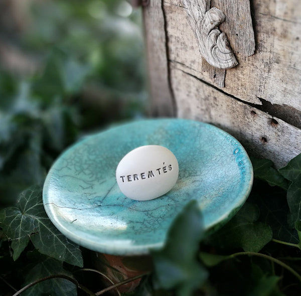 TEREMTÉS - Magia della ceramica motivazionale spirituale
