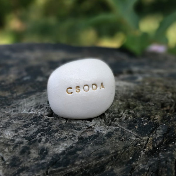 CSODA - Varázsüzenet, Csodakő, Varázslat