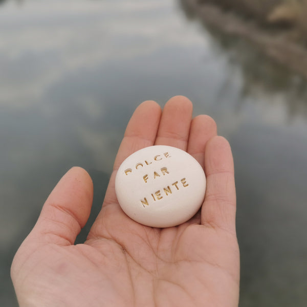 DOLCE FAR NIENTE - Special ceramic gift