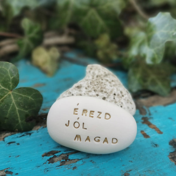 ÉREZD JÓL MAGAD - Motivational inscriptions on ceramics