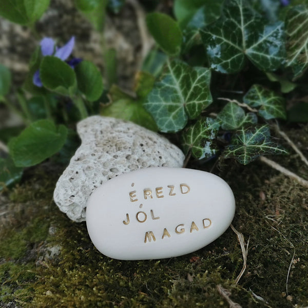 ÉREZD JÓL MAGAD - Motivational inscriptions on ceramics