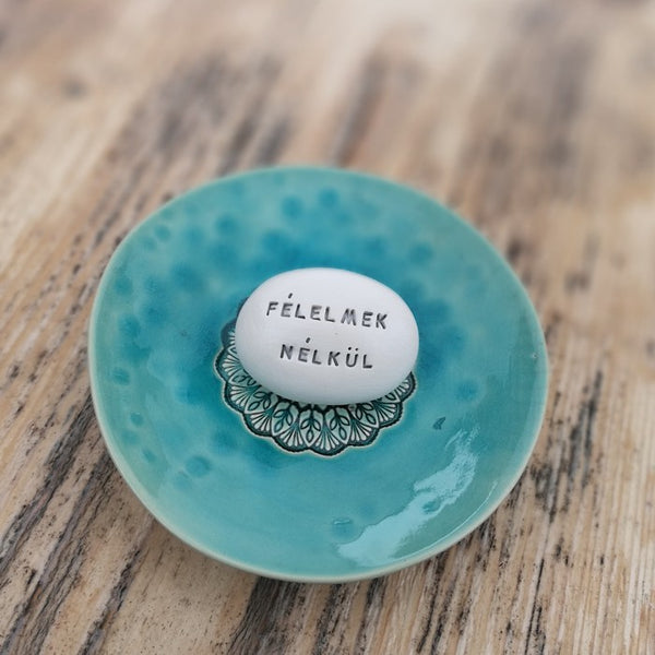 FÉLELMEK NÉLKÜL - Spiritual motivational message pebbles