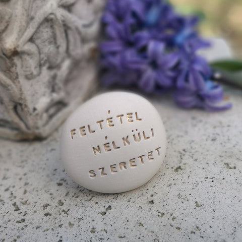 FELTÉTEL NÉLKÜLI SZERETET - Love pebble, ceramic gift