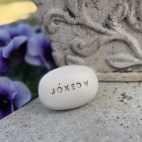 JÓKEDV - Motivational message pebble