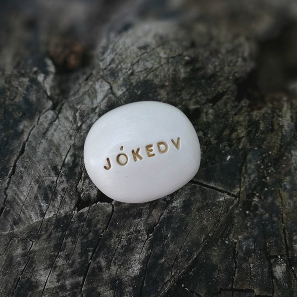 JÓKEDV - Motivational message pebble