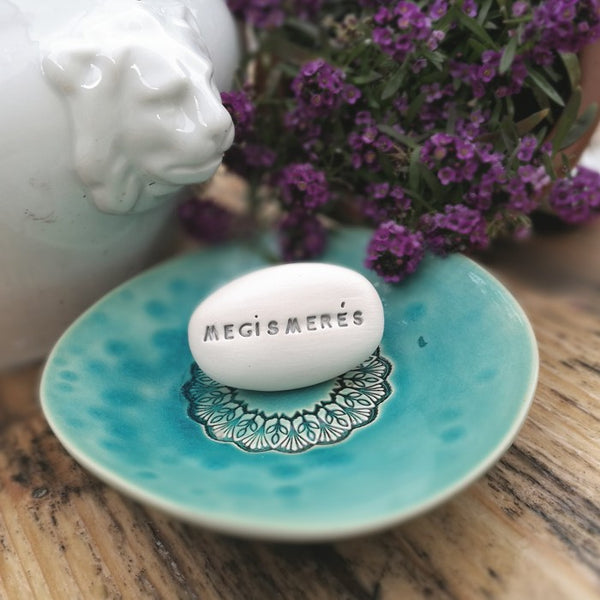 MEGISMERÉS - Motivation words on ceramic