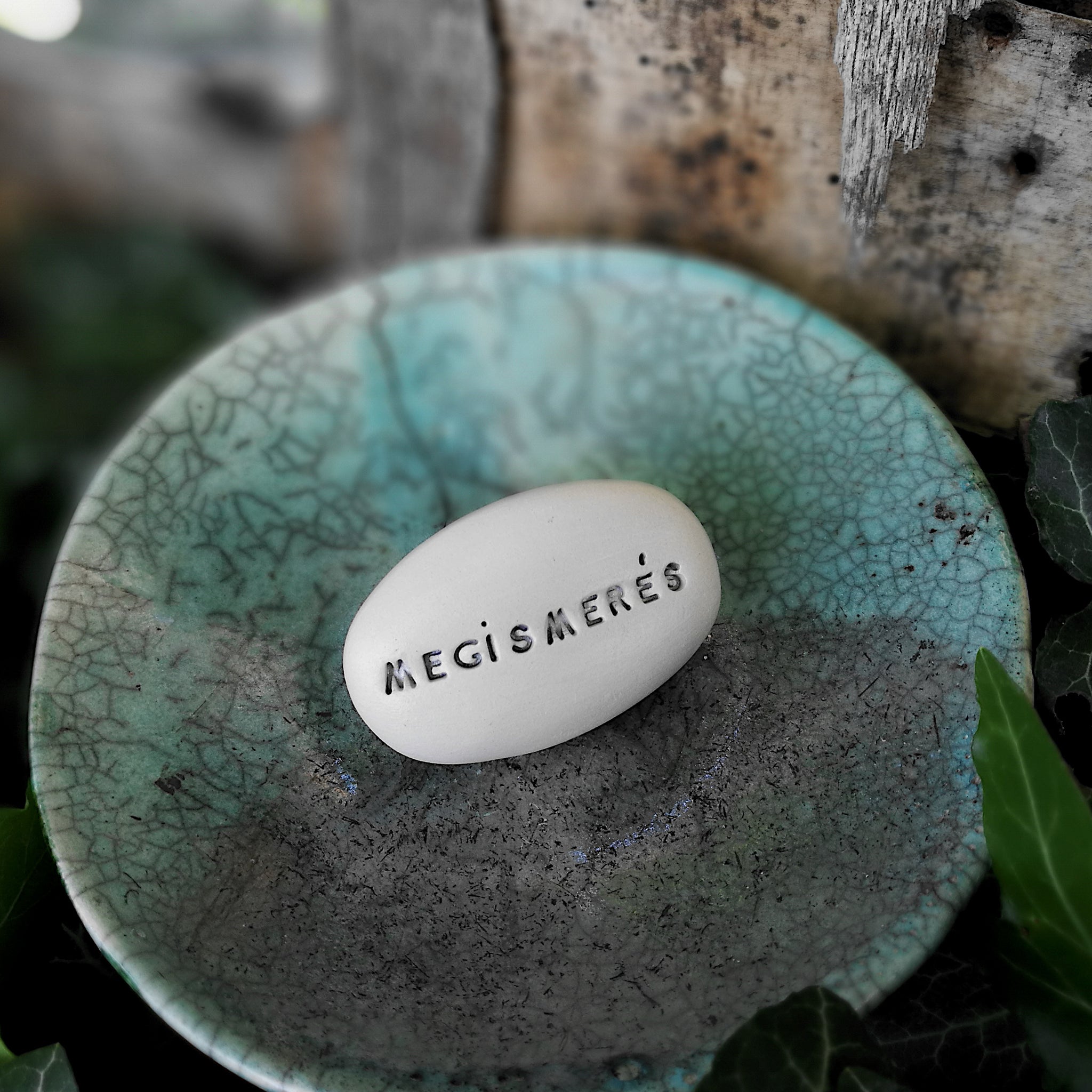 MEGISMERÉS - Motivation words on ceramic