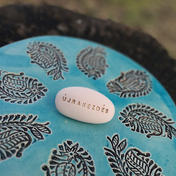 ÚJRAKEZDÉS - Words of affirmation on ceramic pebbles