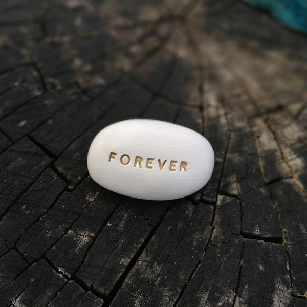 FOREVER - Motivational incribed message pebble