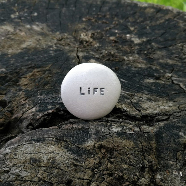LIFE - Motivational ceramic inscribed pebble