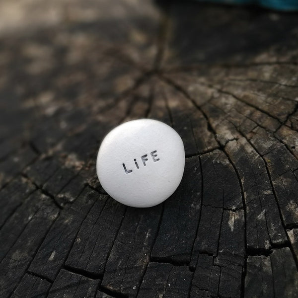 LIFE - Motivational ceramic inscribed pebble